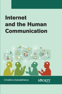 表紙画像: Internet and the Human communication