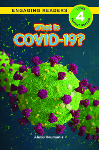 Cover image: What Is COVID-19? 1st edition 9781774372739