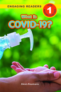 Cover image: What Is COVID-19? 1st edition 9781774373125