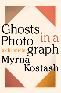 Cover image: Ghosts in a Photograph 9781774390573