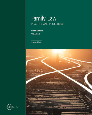 Cover image: Family Law: Practice and Procedure, Volume I 6th edition 9781774620373