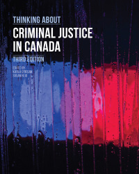 Cover image: Thinking About Criminal Justice in Canada 3rd edition 9781774621684