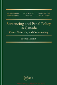 Cover image: Sentencing and Penal Policy in Canada: Cases, Materials and Commentary 4th edition 9781774621820