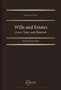 Cover image: Wills and Estates: Cases, Texts, and Materials 4th edition 9781774624265