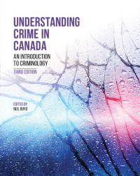 Cover image: Understanding Crime in Canada: An Introduction to Criminology 3rd edition 9781774624555