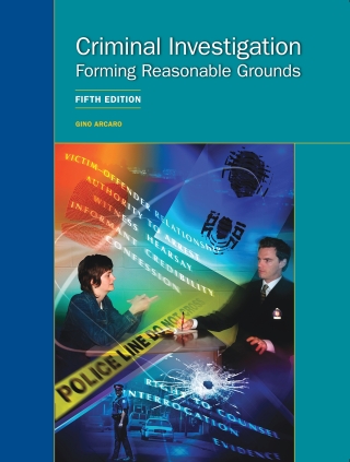 Cover image: Criminal Investigation: Forming Reasonable Grounds 5th edition 9781552392904