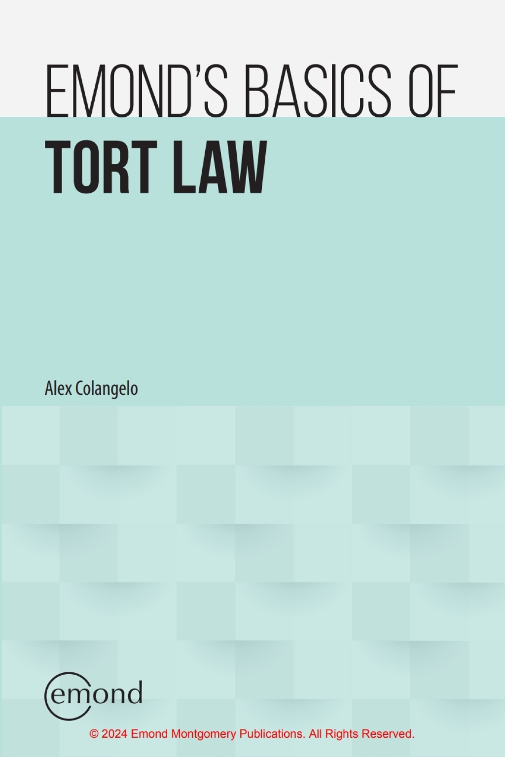 Emond’s Basics of Tort Law 1st Edition