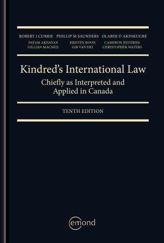 Imagen de portada: Kindred's International Law: Chiefly as Interpreted and Applied in Canada 10th edition 9781774626948