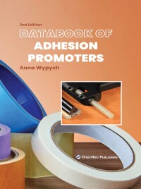 Imagen de portada: Databook of Adhesion Promoters 2nd edition 9781774670125