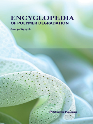 表紙画像: Encyclopedia of Polymer Degradation 9781774670484