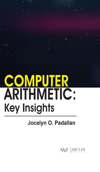 Cover image: Computer arithmetic: Key insights 9781774699843