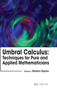 Cover image: Umbral Calculus: Techniques for Pure and Applied Mathematicians 9781774699867