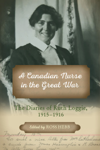 Omslagafbeelding: A Canadian Nurse in the Great War 9781774710128
