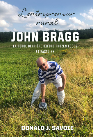Cover image: The Rural Entrepreneur John Bragg 9781771089951