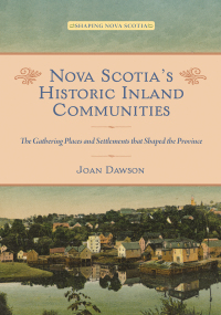 Titelbild: Nova Scotia’s Historic Inland Communities 9781774710623