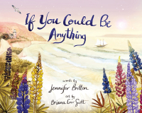 Imagen de portada: If You Could Be Anything 9781774711040