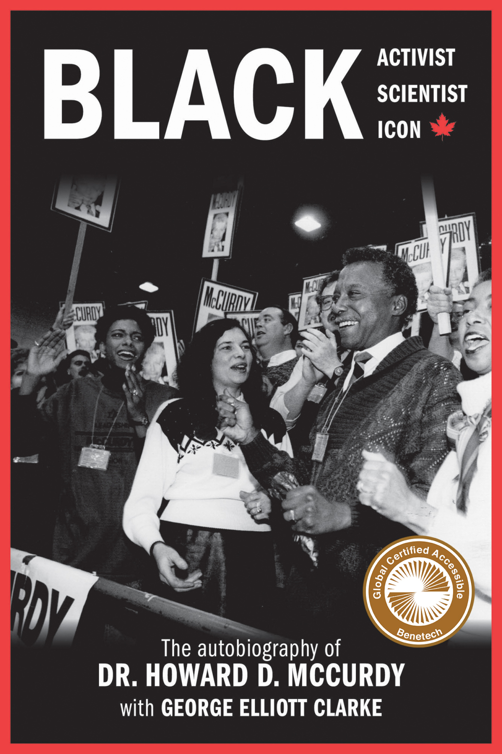 Black Activist, Black Scientist, Black Icon The Autobiography of Dr. Howard D. McCurdy