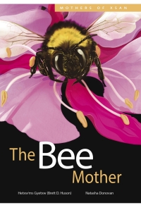 Cover image: The Bee Mother 9781774920800
