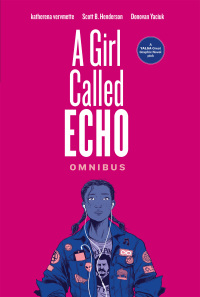 Imagen de portada: A Girl Called Echo Omnibus 9781774920886