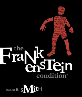 表紙画像: The Frankenstein Condition