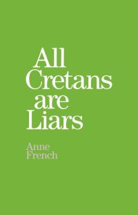 Cover image: All Cretans are Liars and Other Poems 9781775580126