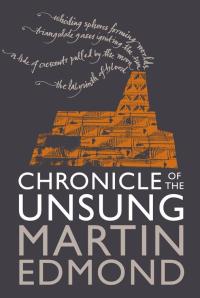 صورة الغلاف: Chronicle of the Unsung 9781869403119