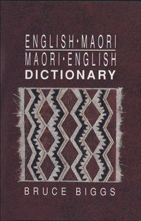 Omslagafbeelding: English–Maori, Maori–English Dictionary 4th edition 9781869400569