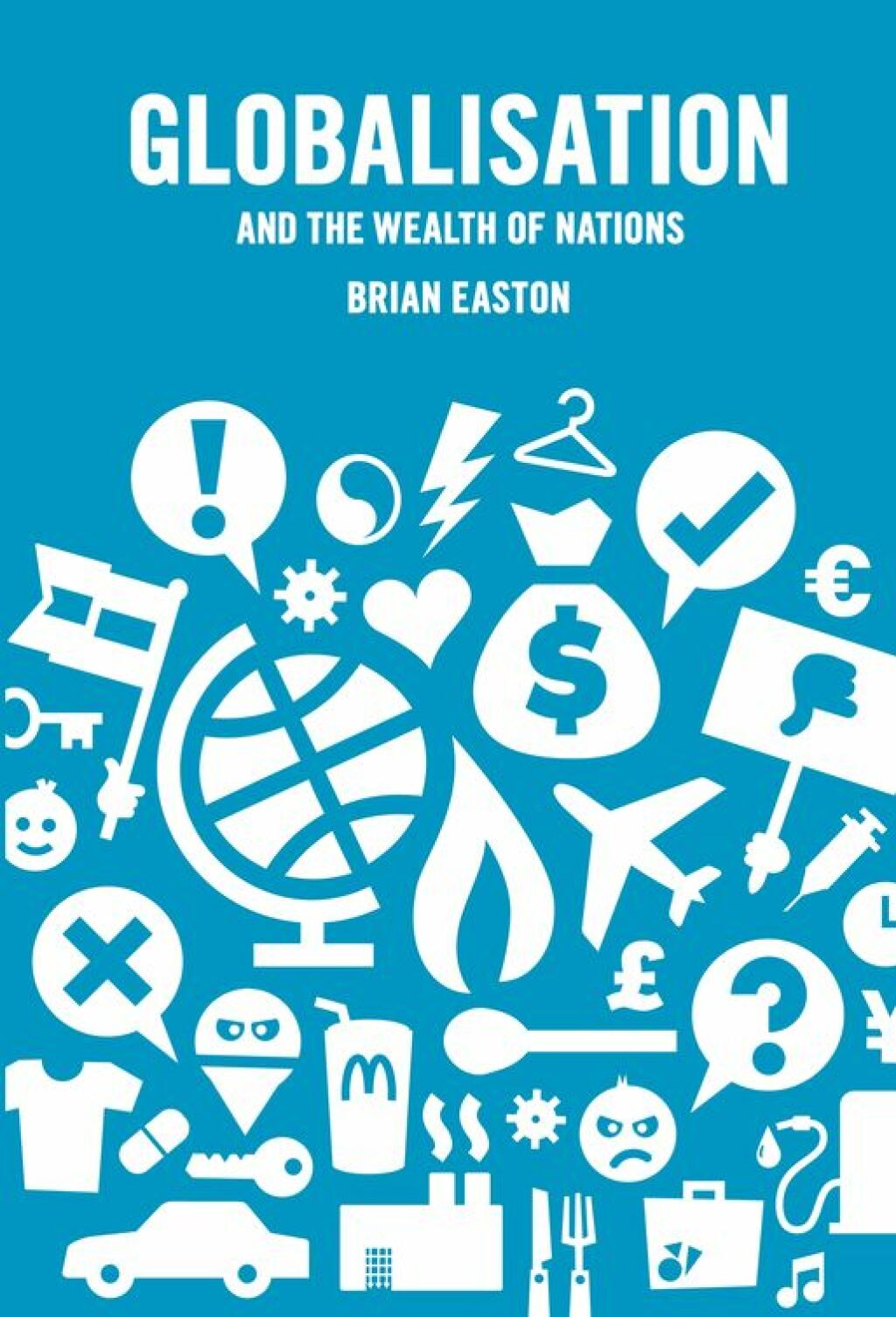 Globalisation and the Wealth of Nations