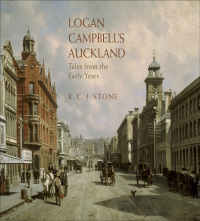 Cover image: Logan Campbell's Auckland 9781869403935