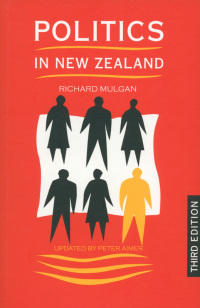 Cover image: Politics in New Zealand 3rd edition 9781869403188