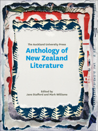 Cover image: The Auckland University Press Anthology of New Zealand Literature 9781869405892