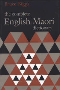 Cover image: The Complete English–Maori Dictionary 4th edition 9781869400576