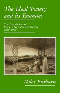 Cover image: The Ideal Society and Its Enemies 9781869400286