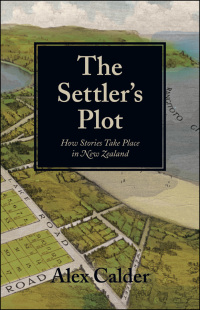 صورة الغلاف: The Settler's Plot 9781869404888