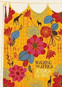 Cover image: Walking to Africa 9781869404468