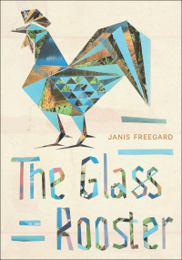 Omslagafbeelding: The Glass Rooster 9781869408336