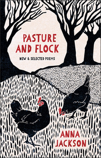 صورة الغلاف: Pasture and Flock: New and Selected Poems 1st edition 9781775589716