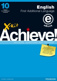 Cover image: X-kit Achieve! English First Additional Language Grade 10 Study Guide 1st edition 9781775783619