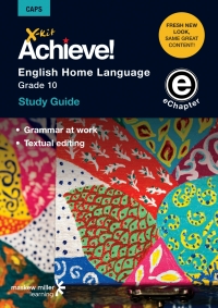 Cover image: X-kit Achieve! English Home Language Grade 10 Study Guide (Topics 1 and 6) 1st edition 9781775781431