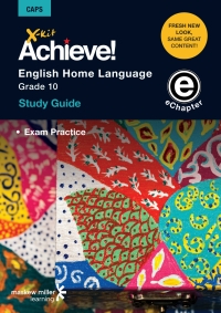 Cover image: X-kit Achieve! English Home Language Grade 10 Study Guide (Exam Practice) 1st edition 9781775781431
