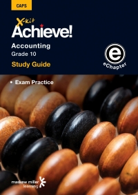 Cover image: X-kit Achieve! Accounting Grade 10 Study Guide (Exam Practice) 1st edition 9781775781462