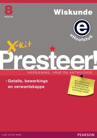 Cover image: X-kit Presteer! Wiskunde Graad 8 Studiegids (Module 1) 1st edition 9781775781134