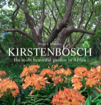 Omslagafbeelding: Kirstenbosch - the most beautiful garden in Africa 1st edition 9781431701179