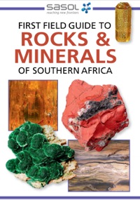 Imagen de portada: Sasol First Field Guide to Rocks & Minerals of Southern Africa 1st edition 9781920544706