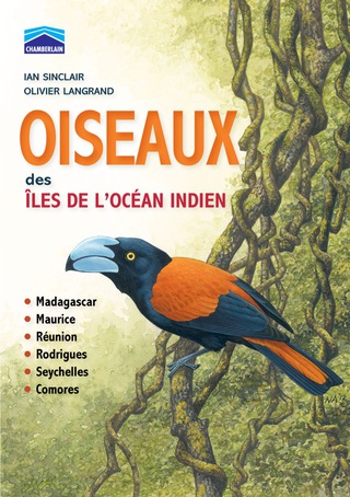 Cover image: Chamberlain's Oiseaux des îles de l'Océan Indien 1st edition 9781775840725