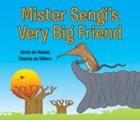 Omslagafbeelding: Mister Sengi's Very Big Friend 1st edition 9781775840107