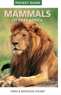 Omslagafbeelding: Pocket Guide to Mammals of East Africa 1st edition 9781770077065