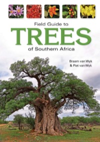 表紙画像: Field Guide to Trees of Southern Africa 2nd edition 9781770079113