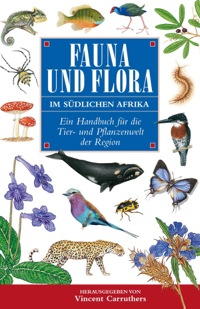 Omslagafbeelding: Fauna und Flora Im Südlichen Afrika 1st edition 9781868726448