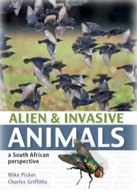 Titelbild: Alien and Invasive Animals 1st edition 9781770078239